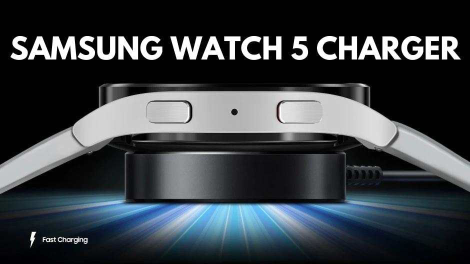 samsung watch 5 charger